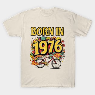 Born in 1976 T-Shirt